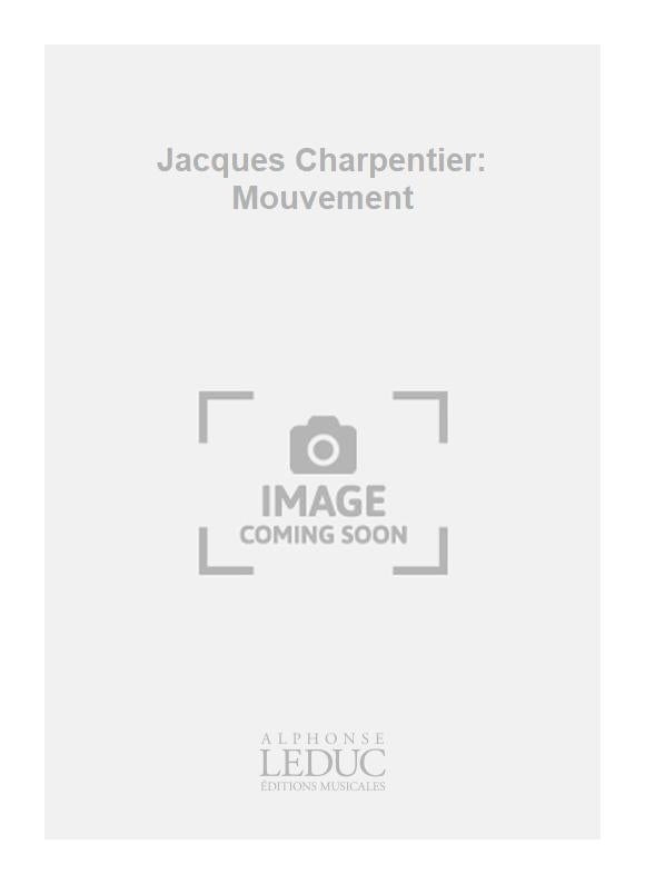 Jacques Charpentier: Mouvement | Jacques Charpentier | Flûte