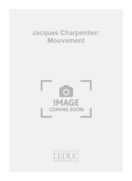 Jacques Charpentier: Mouvement | Jacques Charpentier | Flûte