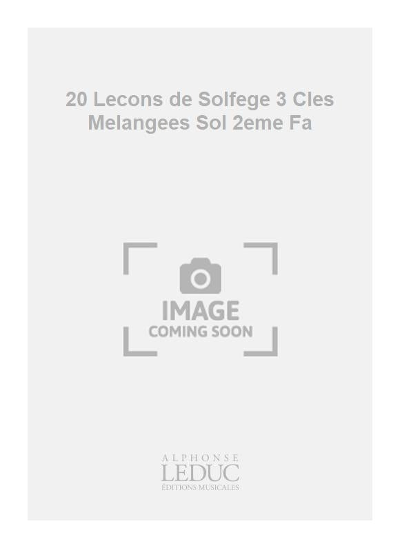 20 Leçons de Solfège 3 Cles Mélangées Sol 2eme Fa | Henri Büsser