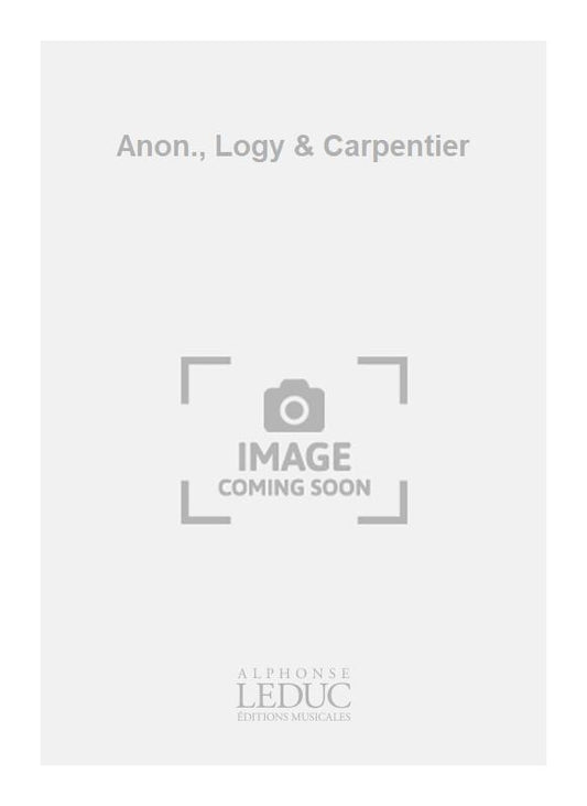 Anon., Logy & Carpentier | Guitare