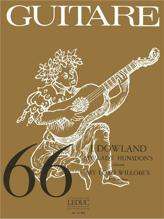 John Dowland: My Lady Hunsdons-My Lord Willobes | Guitare