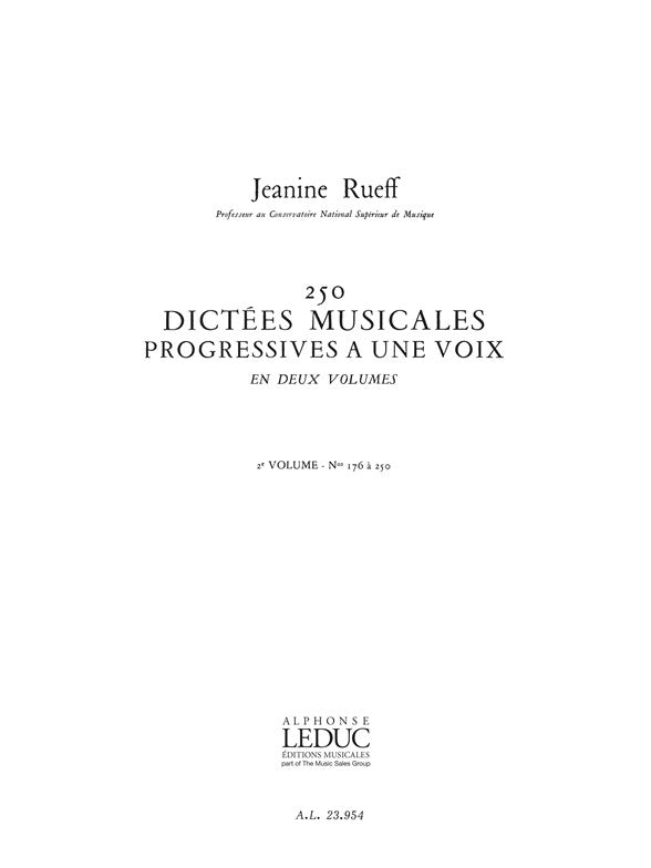 250 Dictées Musicales Progressives à une Voix 2 | Jeanine Rueff
