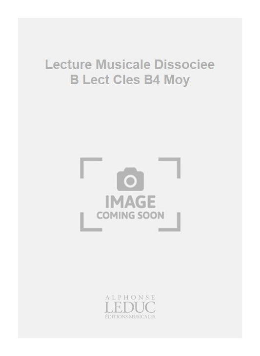 Lecture Musicale Dissociee B Lect Cles B4 Moy | Simone Huguet