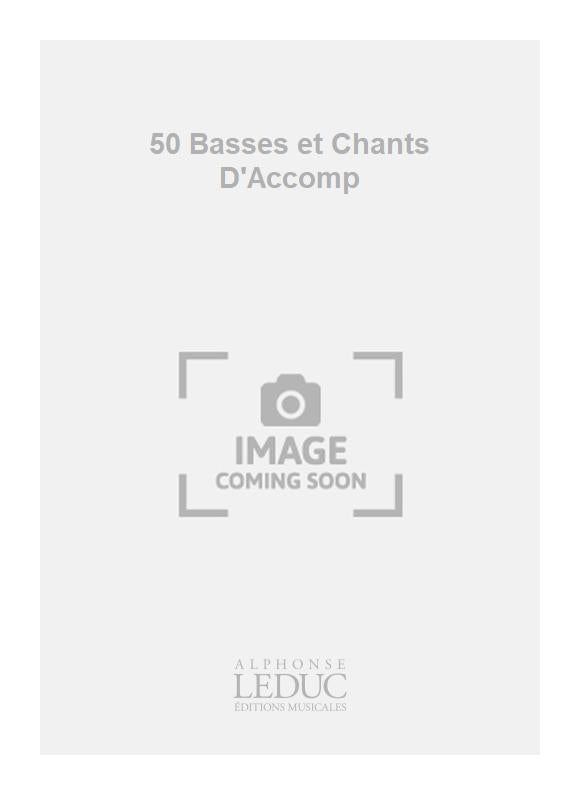 50 Basses et Chants D'Accomp | Louvier | Voix