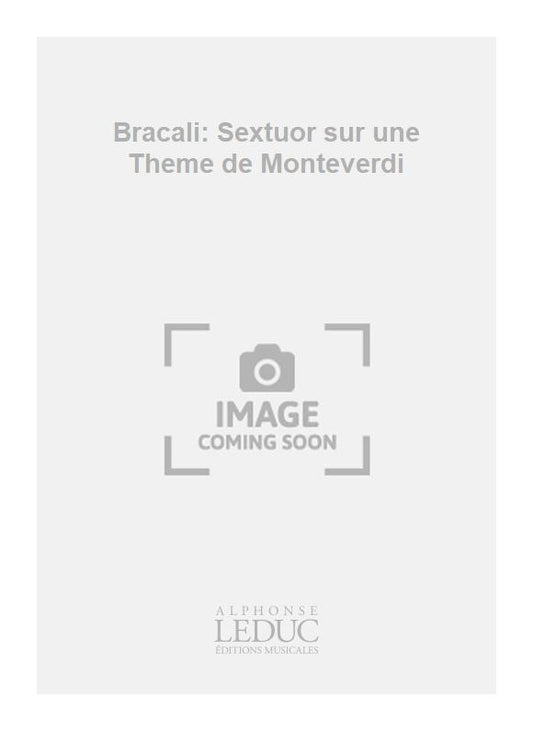 Bracali : Sextuor sur un Thème de Monteverdi | Giampaolo Bracali | Trompette | Partition