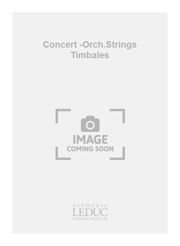 Concert - orchestre à cordes, timbales | Marcel Bitsch