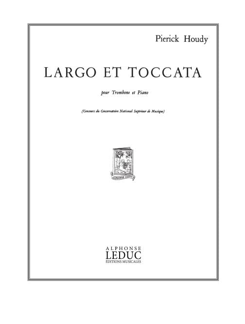 Largo Et Toccata | Pierick Houdy | Trombone