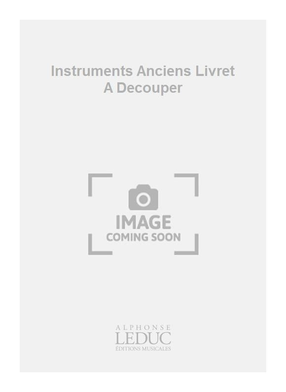 Instruments Anciens Livret A Decouper