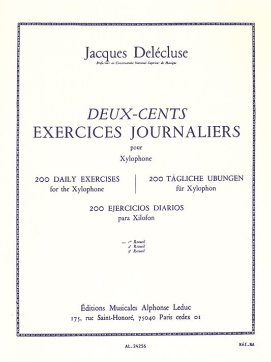 200 Exercices Journaliers pour xylophone | Jacques Delécluse