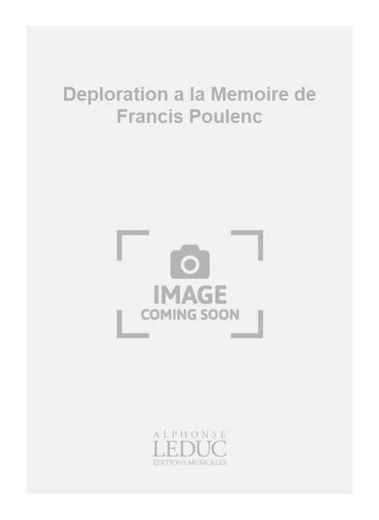 Deploration a la Mémoire de Francis Poulenc | Sándor Szokolay | Orchestre