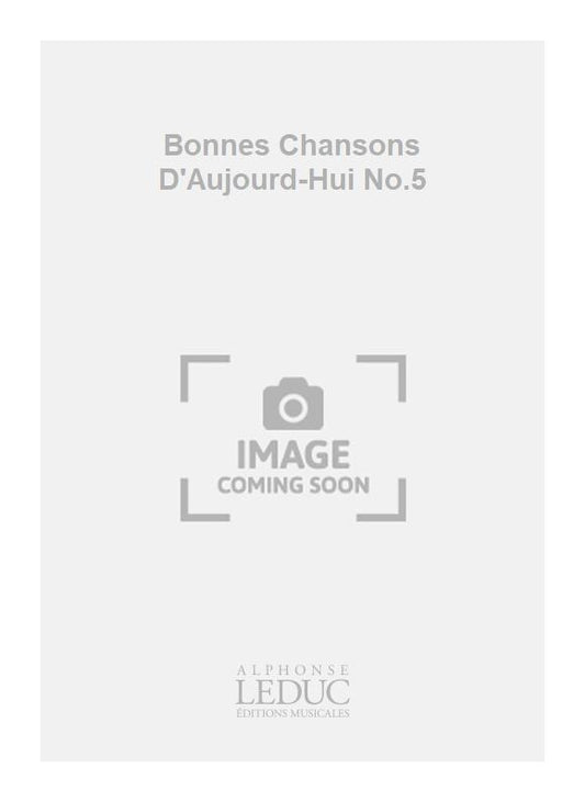Bonnes Chansons D'Aujourd-Hui No.5 de Henri Salvador, Partition chorale pour sATB