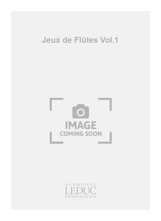 Jeux de Flûtes Vol.1 | Pierre Paubon