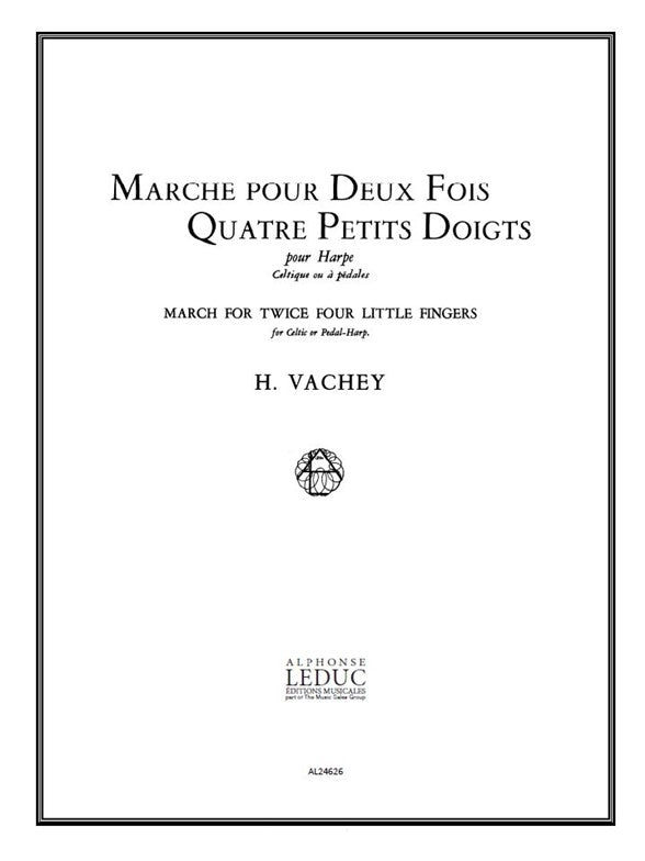 Marche pour 2 fois 4 petits Doigts | Henri Vachey | Harpe