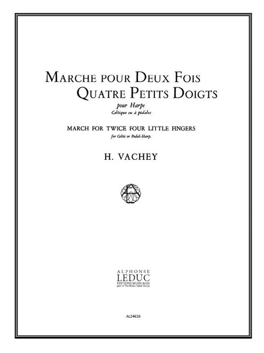 Marche pour 2 fois 4 petits Doigts | Henri Vachey | Harpe