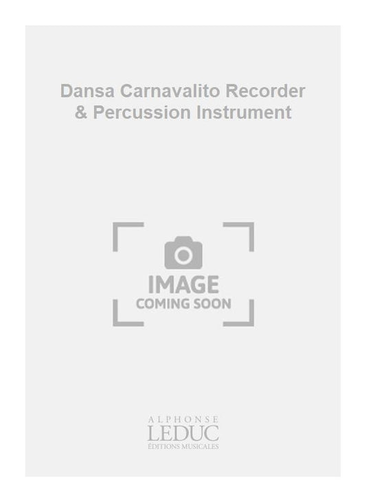 Dansa Carnavalito - flûte à bec et instrument de percussion | Jos Wuytack