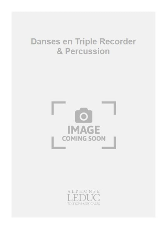 Danses en Triple - flûte à bec et percussion | Jos Wuytack
