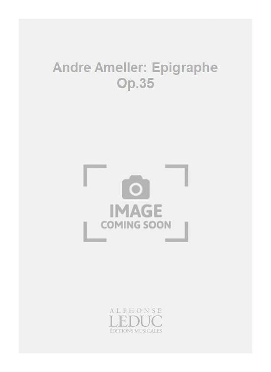 Andre Ameller: Epigraphe Op.35 | Quatuor de cuivres