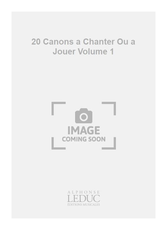 20 Canons a Chanter Ou a Jouer Volume 1 | Edmund Pendleton