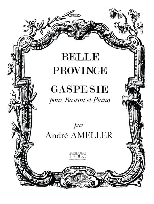 Belle Province:Gaspesie | André Ameller | Basson