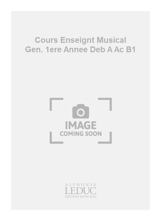 Cours Enseignt Musical Gen. 1ere Annee Deb A Ac B1 de Vachey, Livre pour voix