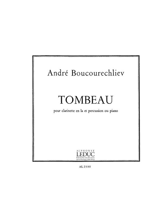 Tombeau | André Boucourechliev | Clarinette