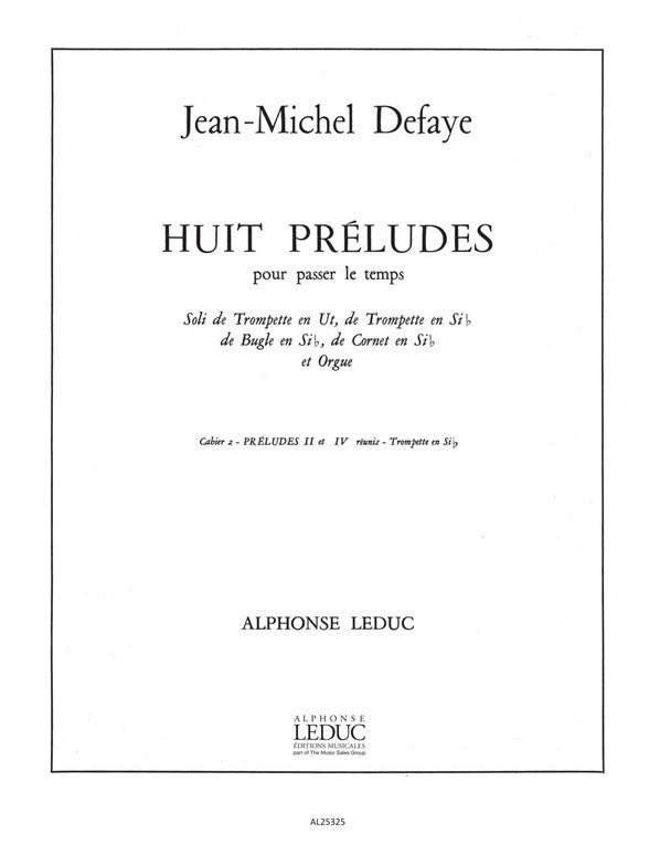 8 Préludes pour passer le Temps Vol.B | Jean-Michel Defaye