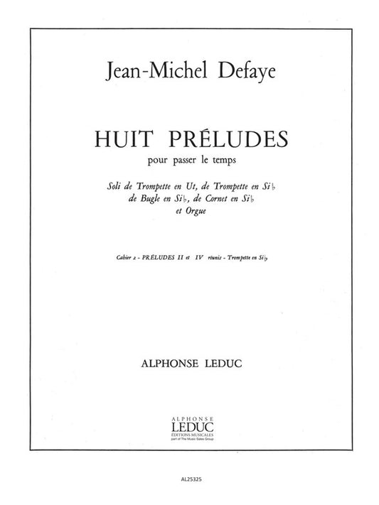8 Préludes pour passer le Temps Vol.B | Jean-Michel Defaye