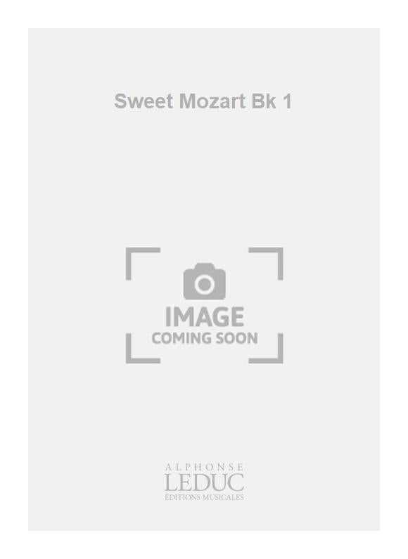 Sweet Mozart Bk 1 | Orgue