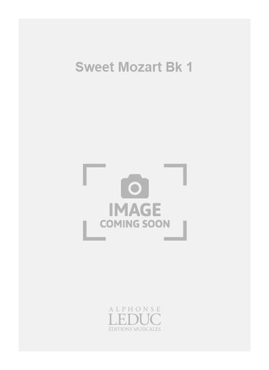 Sweet Mozart Bk 1 | Orgue