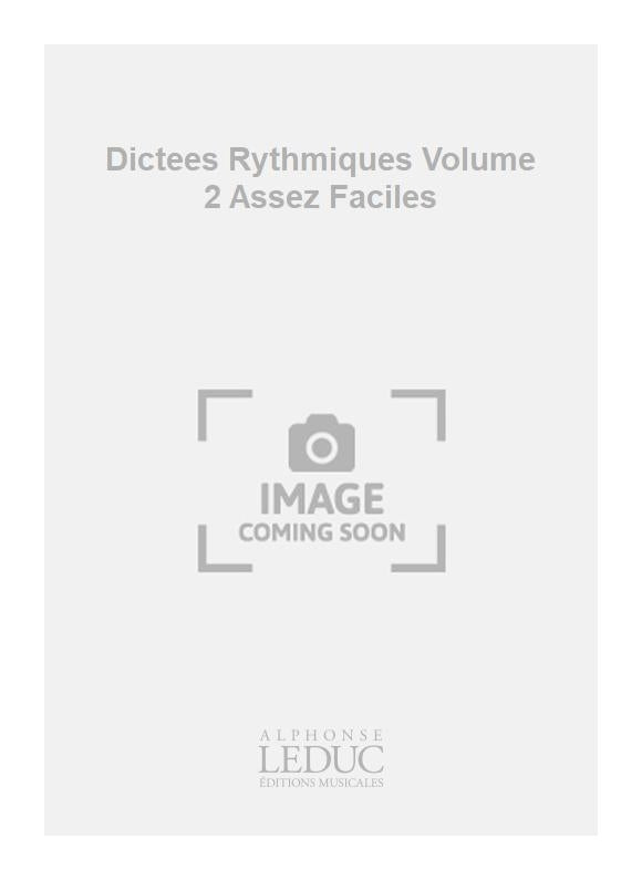 Dictées Rythmiques Volume 2 Assez Faciles | Henri Vachey