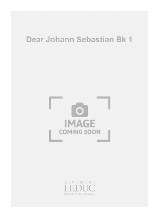 Dear Johann Sebastian Bk 1 | P. Spiers | Orgue