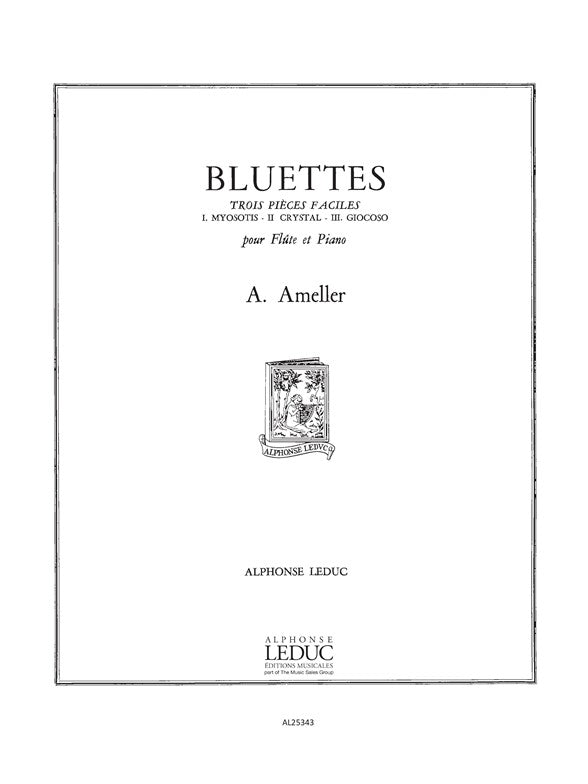 3 Bluettes Op.217 | André Ameller | Flûte