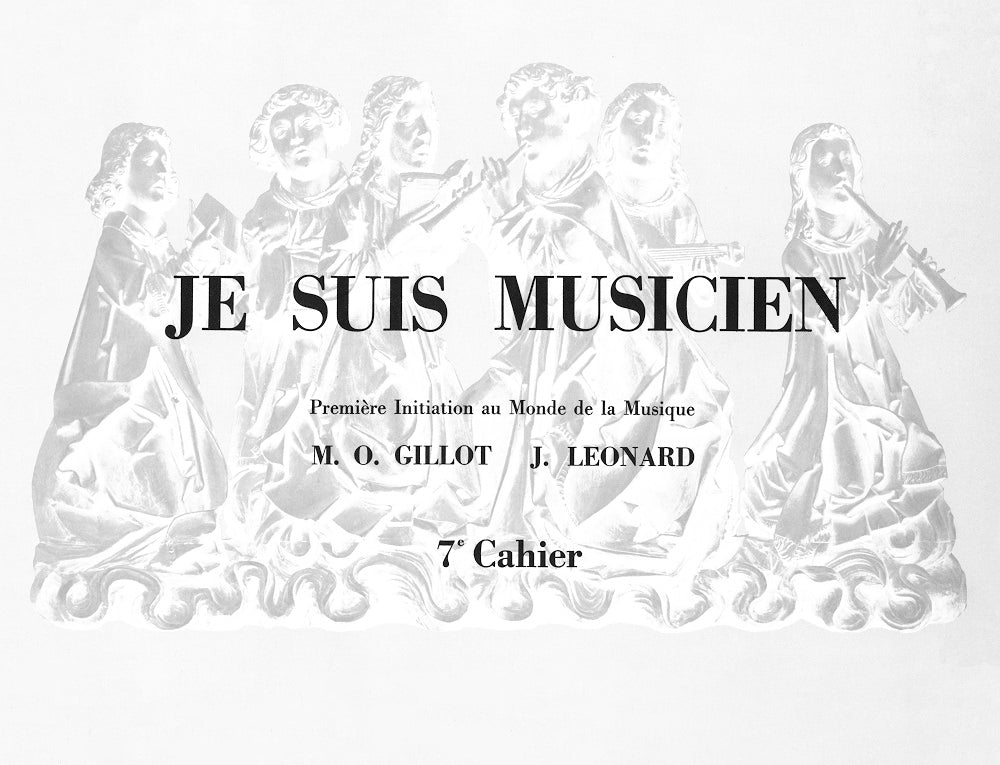 Gillot - Je Suis Musicien, volume 7 | Michelle-Odile Gillot