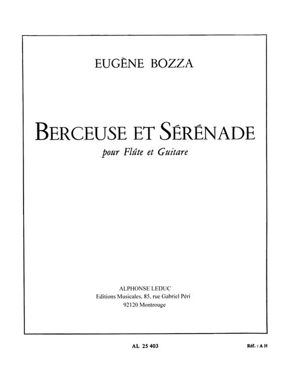 Berceuse et Sérénade, pour flûte et guitare | Eugène Bozza