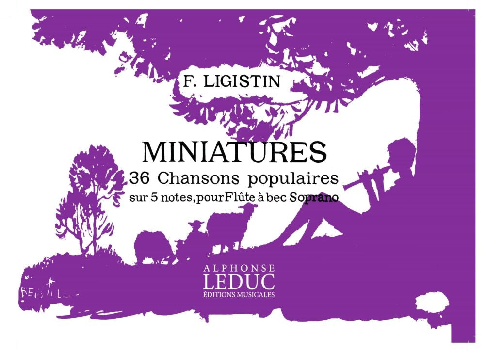 F. Ligistin: Miniatures | F. Ligistin | Flûte à bec