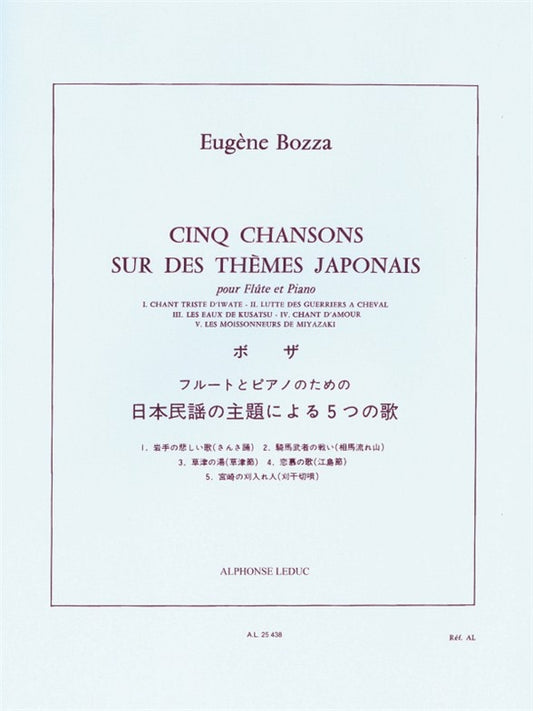 Cinq Chansons Sur Des Thèmes Japonais | Eugène Bozza | Flûte