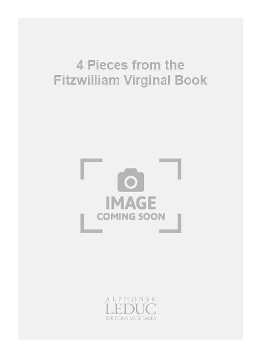 4 Pièces extraites du Fitzwilliam Virginal Book | Flûte