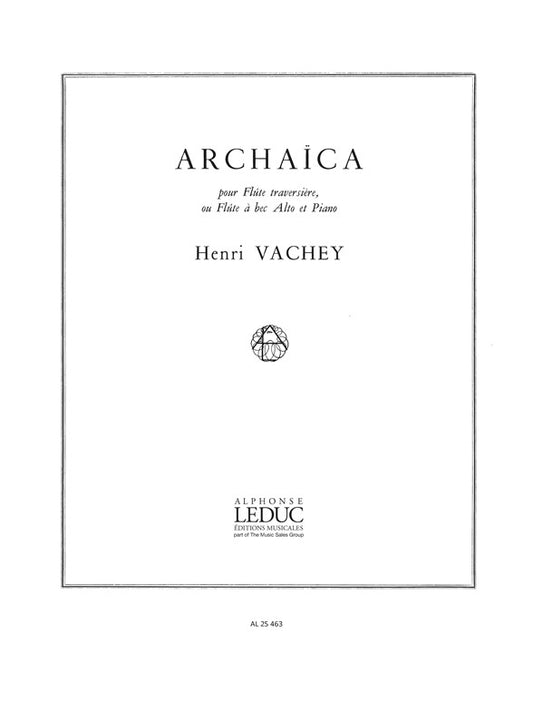 Archaïca | Henri Vachey | Flûte