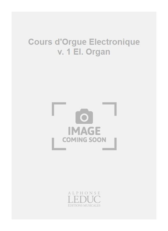 Cours d'Orgue Électronique v. 1 El. Organ | Jack Pradley