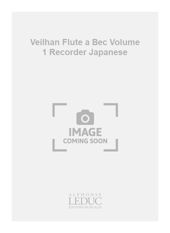 Veilhan - Flûte à bec, volume 1 - japonais