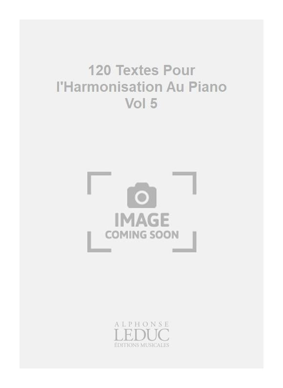 120 Textes Pour l'Harmonisation Au Piano Vol 5 | Michel Merlet