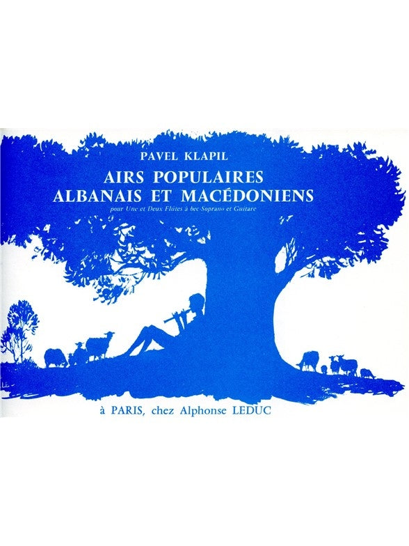 Airs populaires albanais et macedoniens | Pavel Klapil