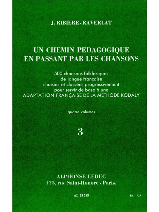 Chemin Pédagogique En Passant Par Les Chansons V.3 | Jacotte Ribière-Raverlat