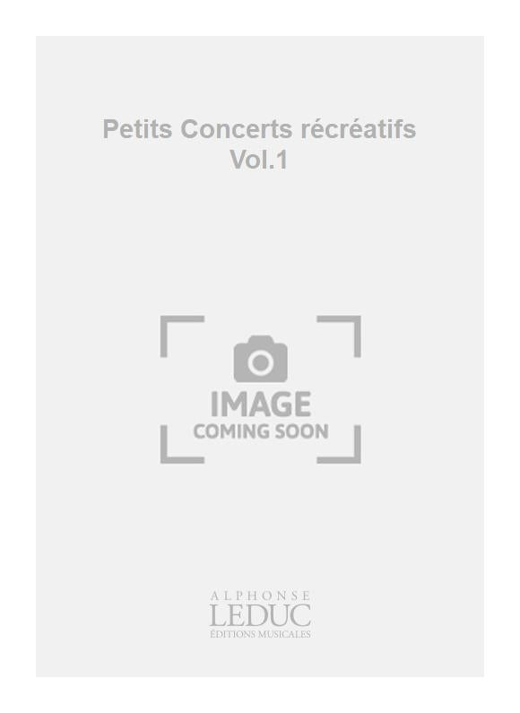 Petits Concerts récréatifs Vol.1 | A. Beney | Flûte
