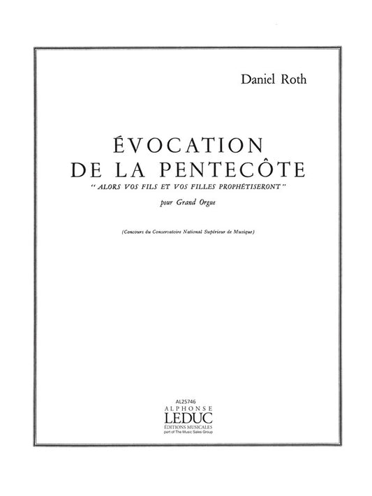 Evocation De La Pentecôte de Roth, Livre pour orgue