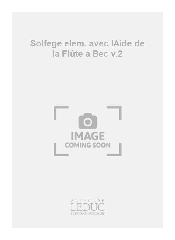 Solfège elem. avec lAide de la Flûte a Bec v.2 | Claude Moutier L'epingle