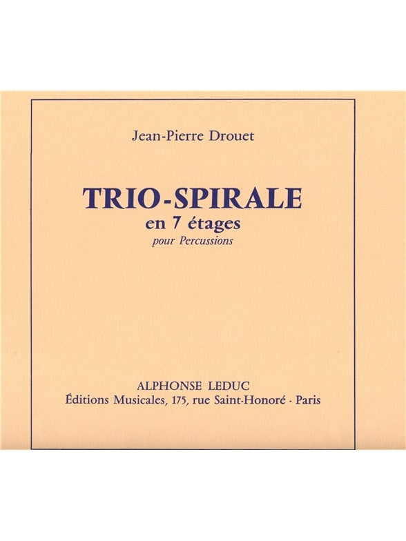 Jean-Pierre Drouet: Trio-Spirale, en 7 Etages | Jean-Pierre Drouet | Ensemble de percussions | Partition | AL25872