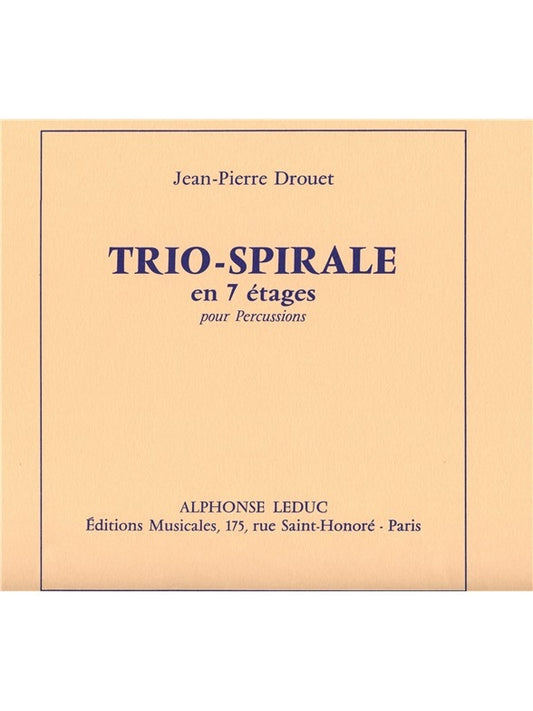Jean-Pierre Drouet: Trio-Spirale, en 7 Etages | Jean-Pierre Drouet | Ensemble de percussions | Partition | AL25872