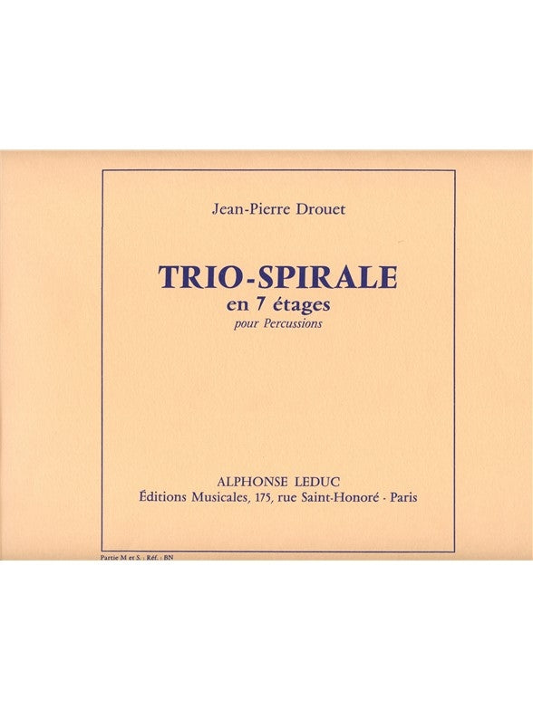 Jean-Pierre Drouet: Trio-Spirale, en 7 Etages | Jean-Pierre Drouet | Ensemble de percussions | Jeu de parties