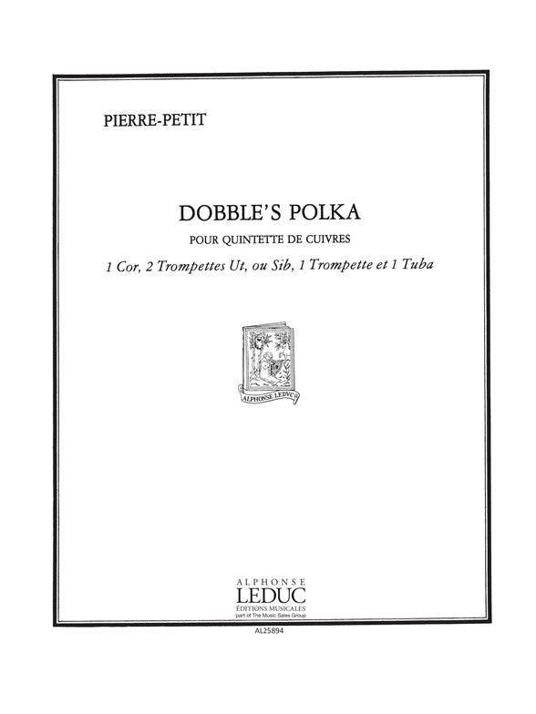 Dobble'S Polka | P. Petit | Quintette de cuivres | Partition